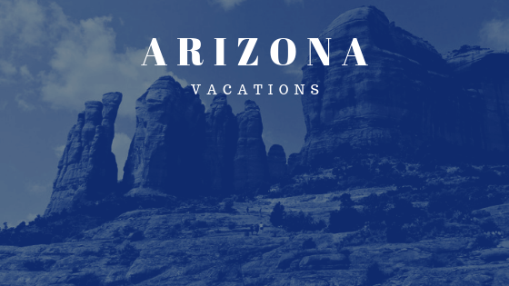 Guide to a Weekend in Arizona